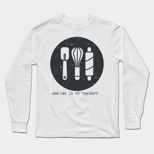 funny baking quote;baking is my therapy Long Sleeve T-Shirt by Nahlaborne